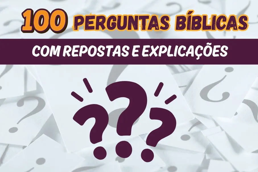 100-perguntas-biblicas-com-respostas-e-explicacoes