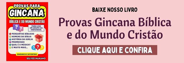 Provas para Gincana Bíblica e do Mundo Cristão