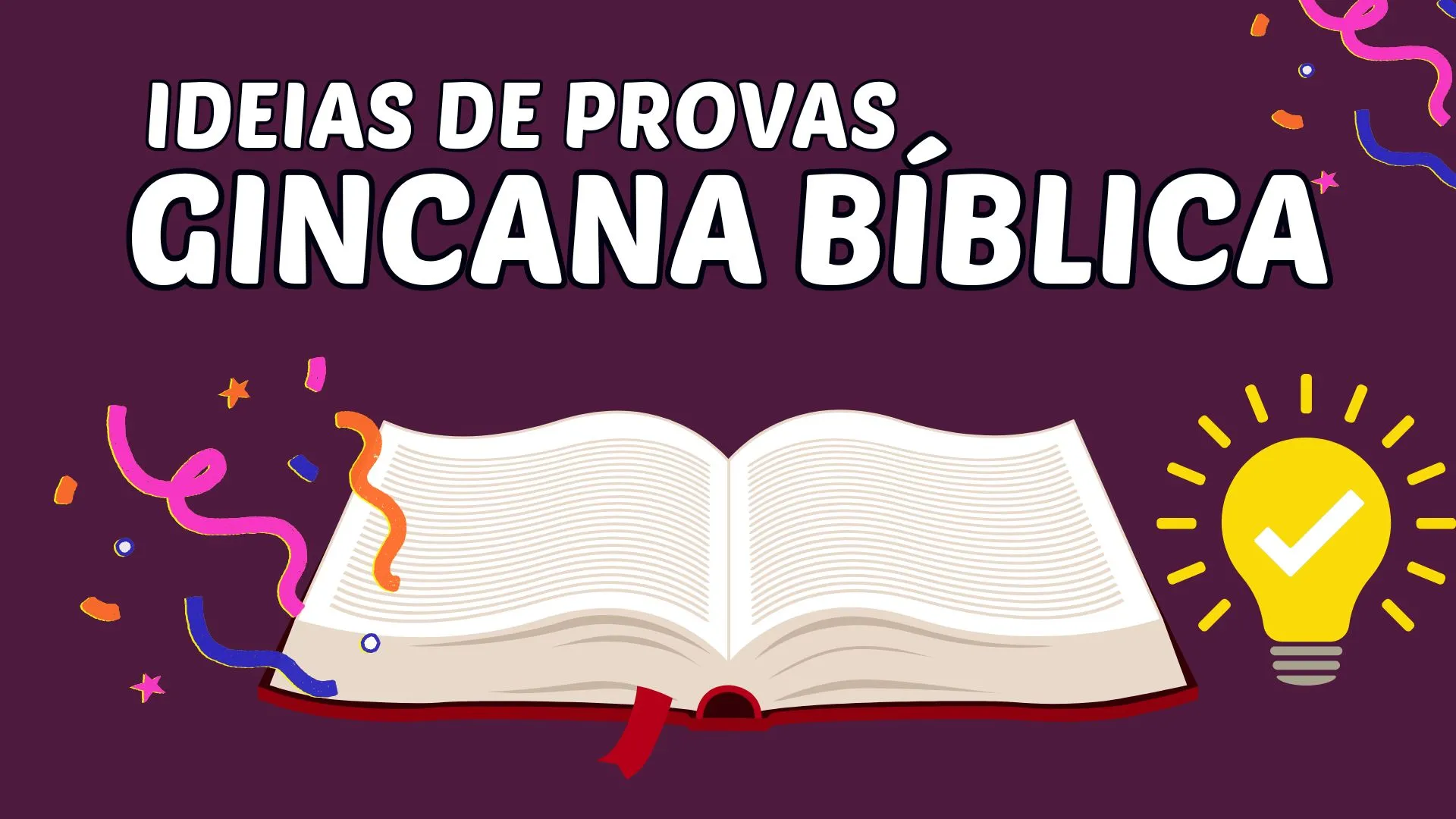 Ideias de provas para gincana bíblica — dinâmicas criativas para EBD, jovens e grupos da igreja