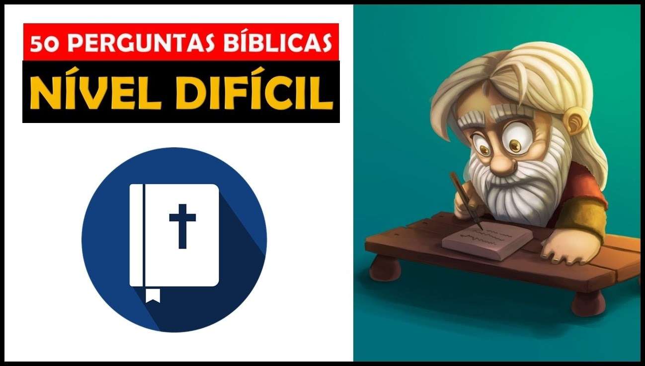 50 Perguntas Bíblicas Nível Difícil - Perguntas Bíblicas Com Respostas