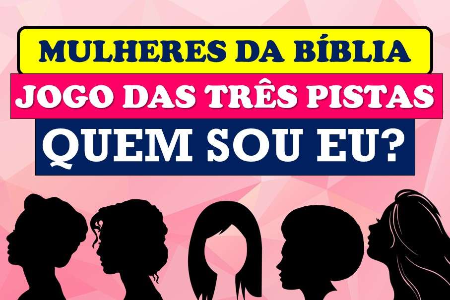 conhecimentos bíblicos: mulheres da Bíblia